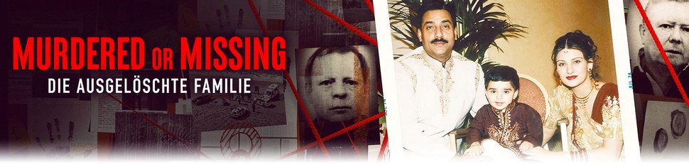 Murdered or Missing? – Die ausgelöschte Familie