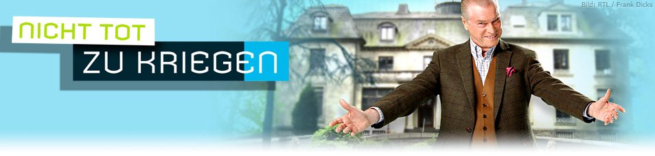 nicht tot zu kriegen serie nicht tot zu kriegen serie