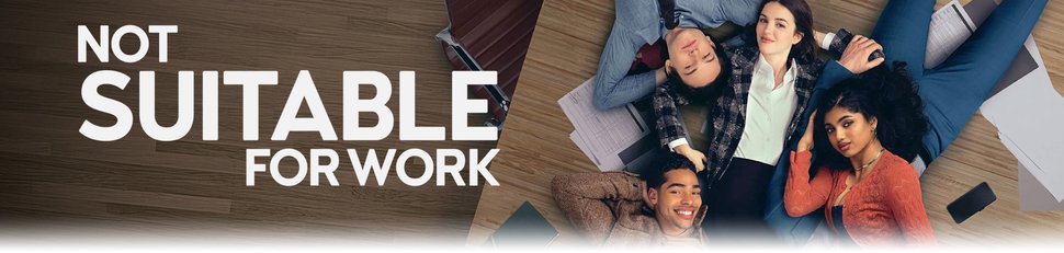 Not Suitable for Work Not Suitable for Work