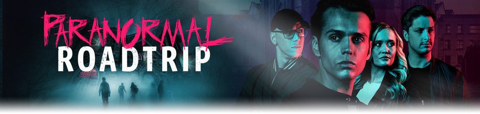Paranormal Roadtrip