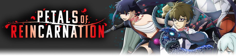 Petals of Reincarnation