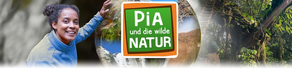 Pia und die wilde Natur Pia und die wilde Natur