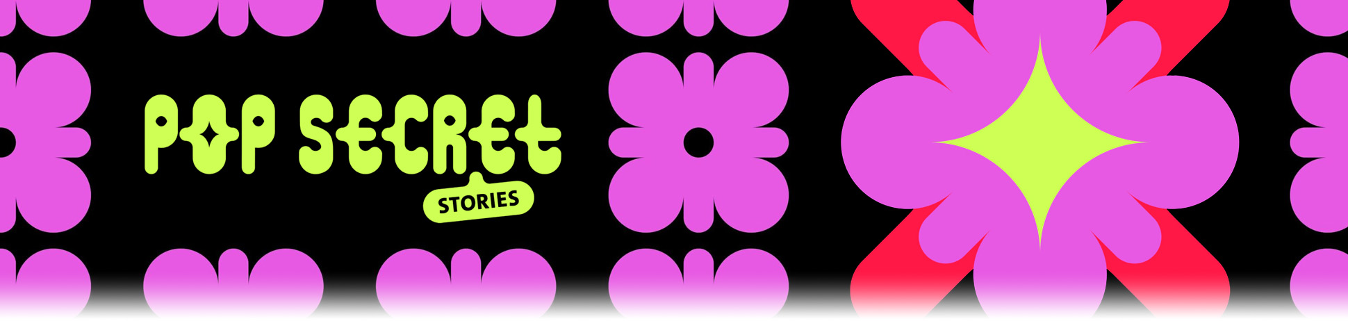 Pop Secret Stories