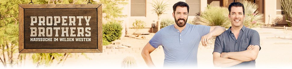 Property Brothers – Haussuche im Wilden Westen