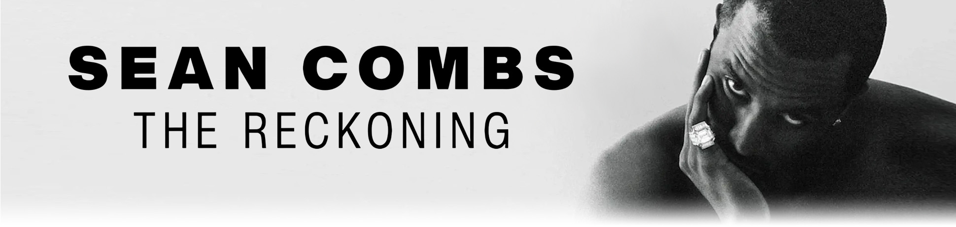 Sean Combs: The Reckoning