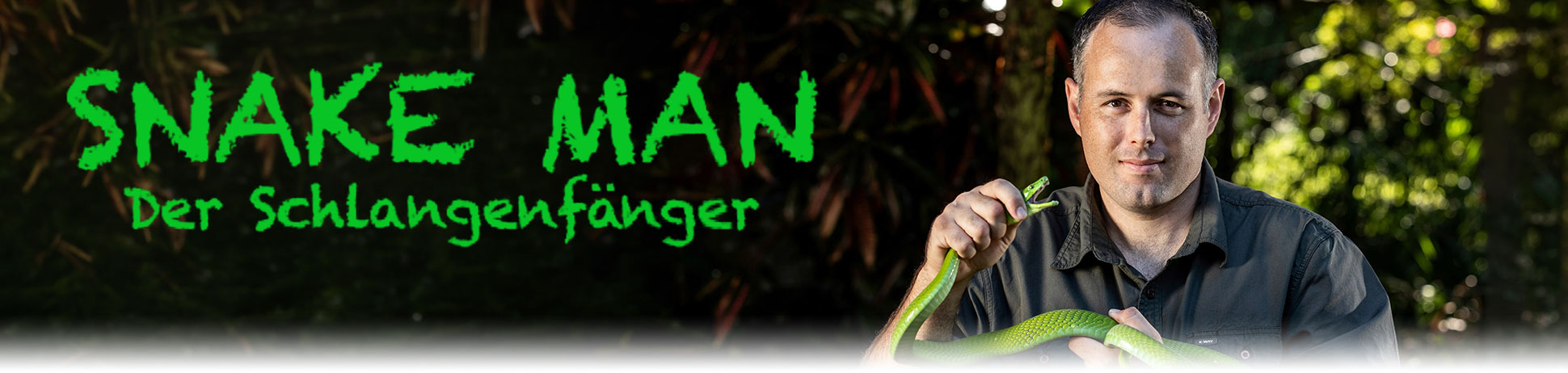 Snake Man - Der Schlangenfänger