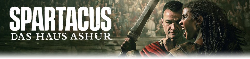 Spartacus: Das Haus Ashur