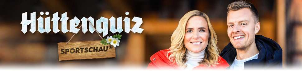 Sportschau Hüttenquiz