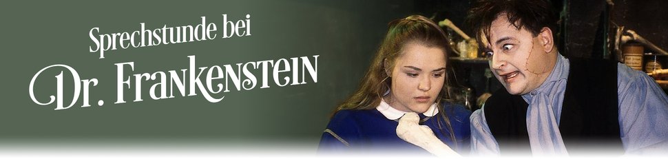 Sprechstunde bei Dr. Frankenstein
