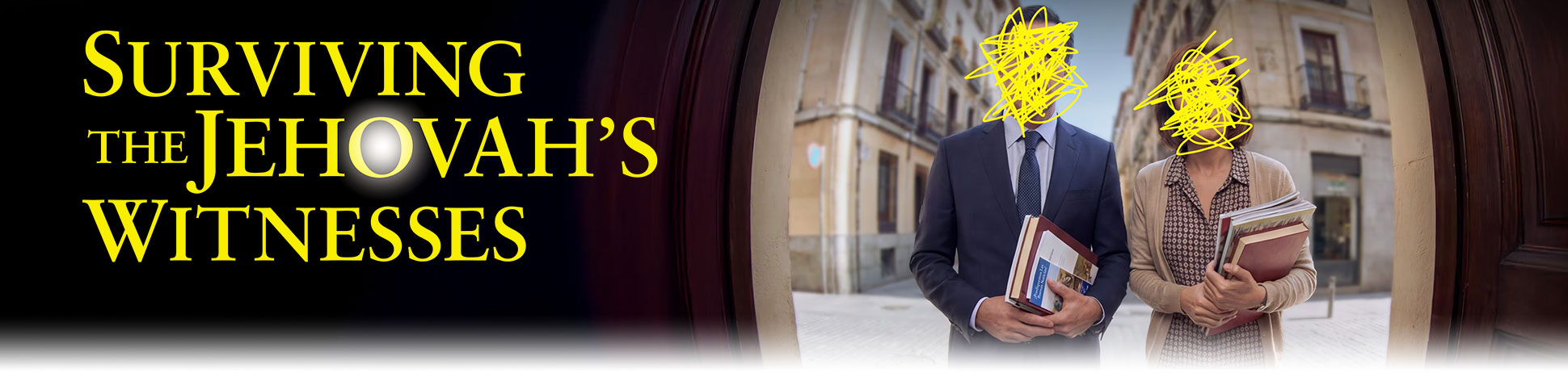 Surviving the Jehovah's Witnesses