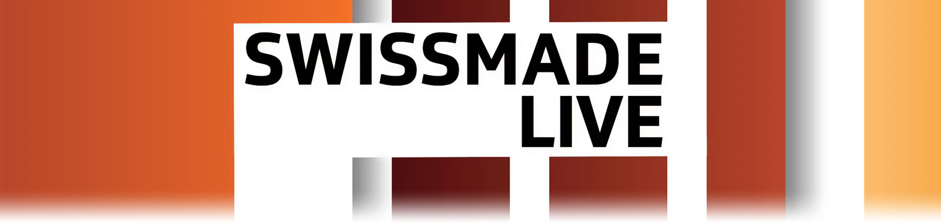 Swissmade Live