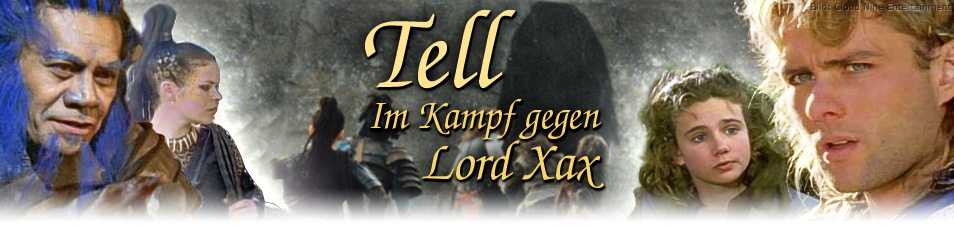 Tell - Im Kampf gegen Lord Xax