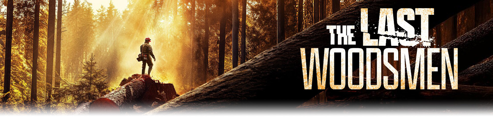 The Last Woodsmen
