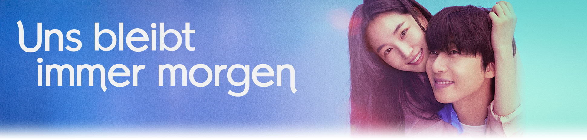 Uns bleibt immer morgen
