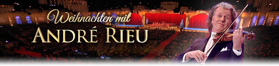 Weihnachten mit André Rieu