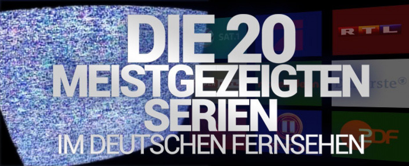 Ultimative Top 20 der am h&auml;ufigsten gezeigten Serien des Jahres 2020