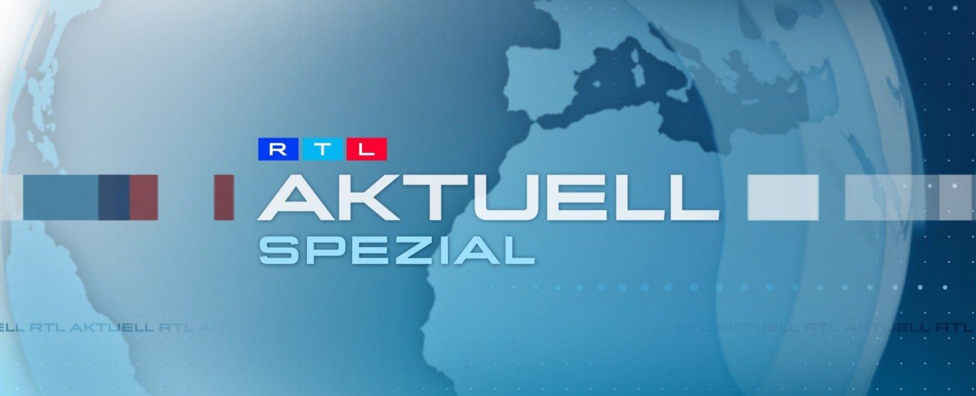 "RTL Aktuell Spezial" am Dienstagabend