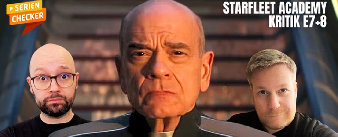 Ausgabe 43 durchleuchtet die Folgen 7 und 8 der Paramount+-Serie