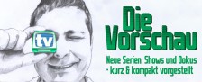 JETZT NEU: Die Vorschau - Der neue Podcast von TV Wunschliste und fernsehserien.de