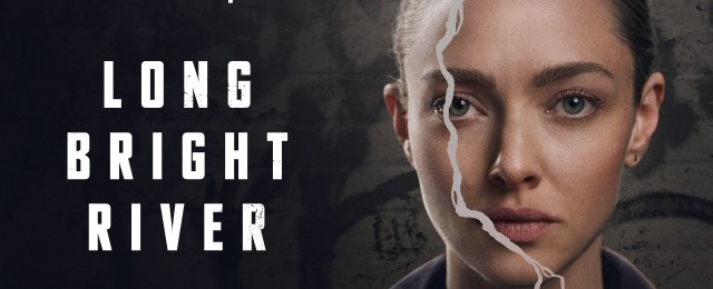"Long Bright River": Thriller mit Amanda Seyfried erhält Termin für Deutschlandpremiere