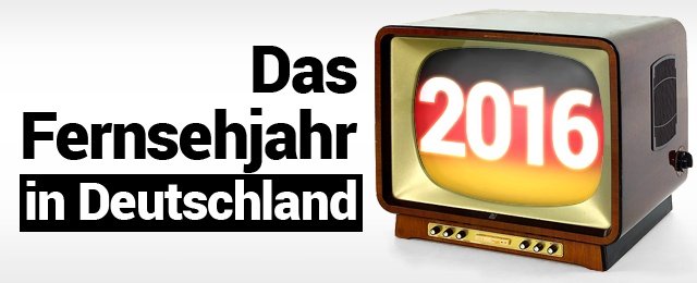 Die deutschen TV-Ereignisse des Jahres - von Glenn Riedmeier