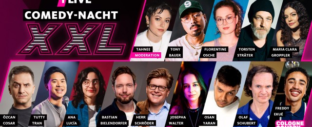 Tahnee, Sträter, Schubert und Co. bei der 1LIVE Köln Comedy-Nacht XXL 2025