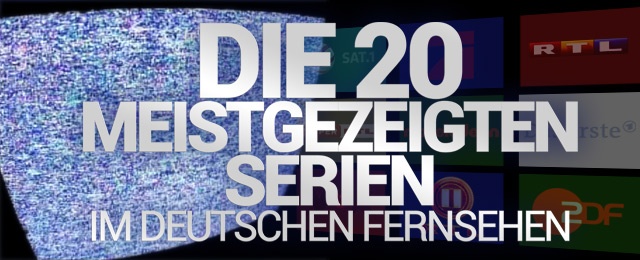Ultimative Top 20 der am häufigsten gezeigten Serien des Jahres 2020