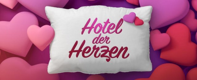 "Hotel der Herzen" wird neue Doku-Soap