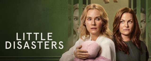 Paramount+-Highlights im August: Neue Miniserie mit Diane Kruger verspricht "Little Disasters"