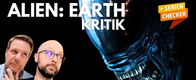 SerienChecker-Podcast: "Alien: Earth" spoilert die Zukunft