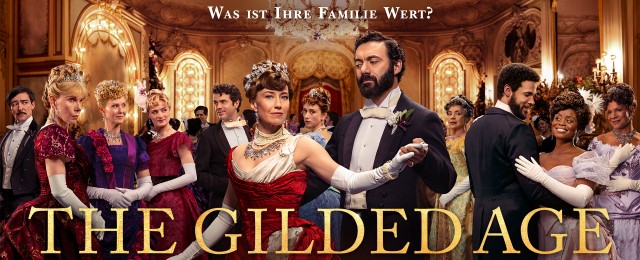 [UPDATE] "The Gilded Age": Neuer Trailer zur Historienserie von "Downton Abbey"-Macher