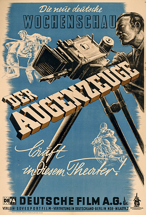 Werbeplakat zur Wochenschau "Der Augenzeuge"