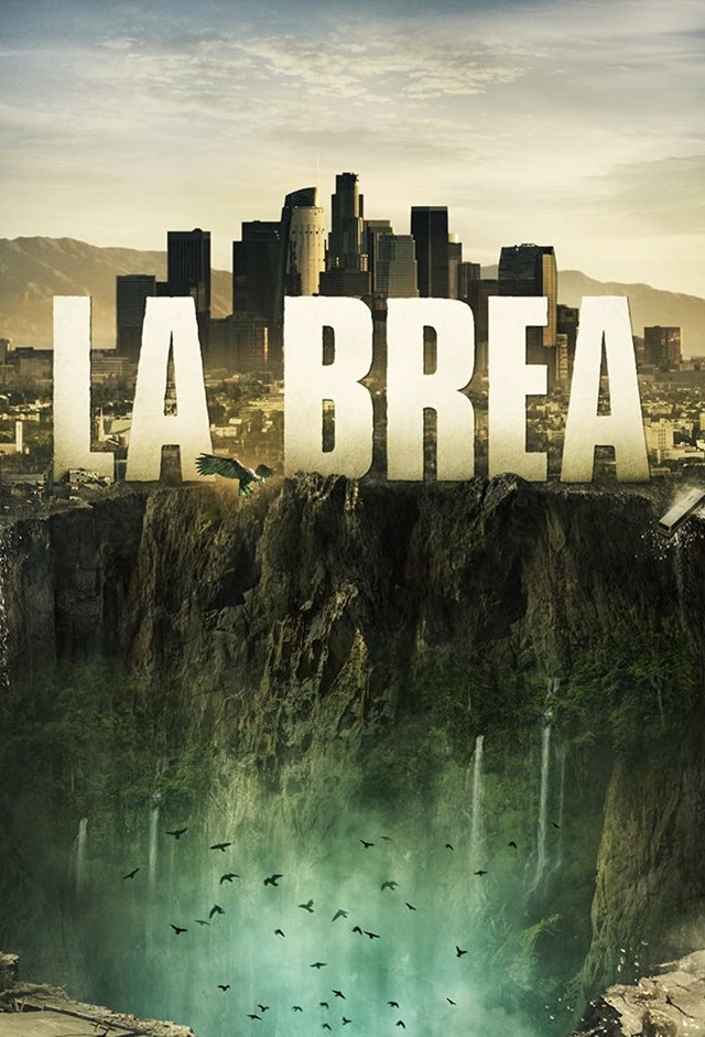 Poster zur Serie "La Brea" - oben Los Angeles, unten der Abgrund