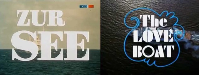Vorreiter und Inspiration: "Zur See" und das "Love Boat"