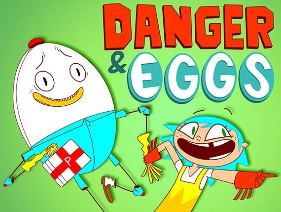 "Danger & Eggs"