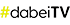 #dabeiTV