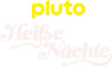 Pluto TV hei&szlig;e N&auml;chte
