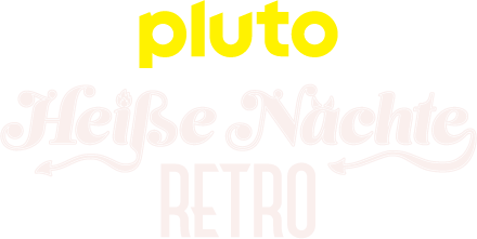 Pluto TV Hei&szlig;e N&auml;chte Retro