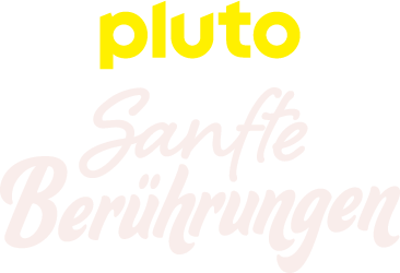 Pluto TV Sanfte Ber&uuml;hrungen