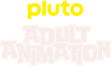 Pluto TV Adult Animation Pluto TV Adult Animation