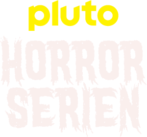 Pluto TV Horror-Serien