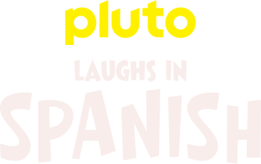 Pluto TV Laughs in Spanish Pluto TV Laughs in Spanish