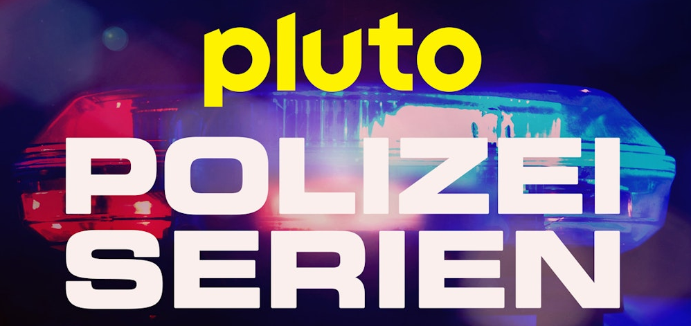 Pluto TV Polizeiserien Pluto TV Polizeiserien