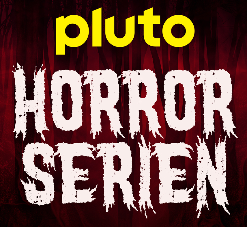 Pluto TV Horror-Serien Pluto TV Horror-Serien
