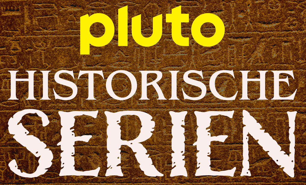 Pluto TV Historische Serien Pluto TV Historische Serien