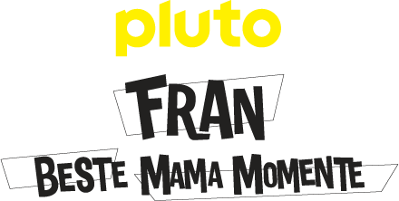 Pluto TV Fran: Beste Mama-Momente
