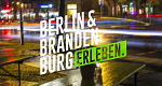 Berlin erleben - Brandenburg erleben