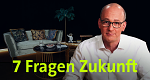 7 Fragen Zukunft (D, 2025 – )