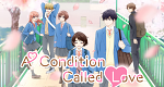A Condition Called Love