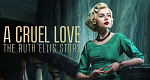 A Cruel Love: The Ruth Ellis Story